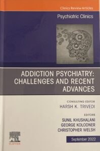 Addiction Psychiatry-Challenges and Recent Advances
