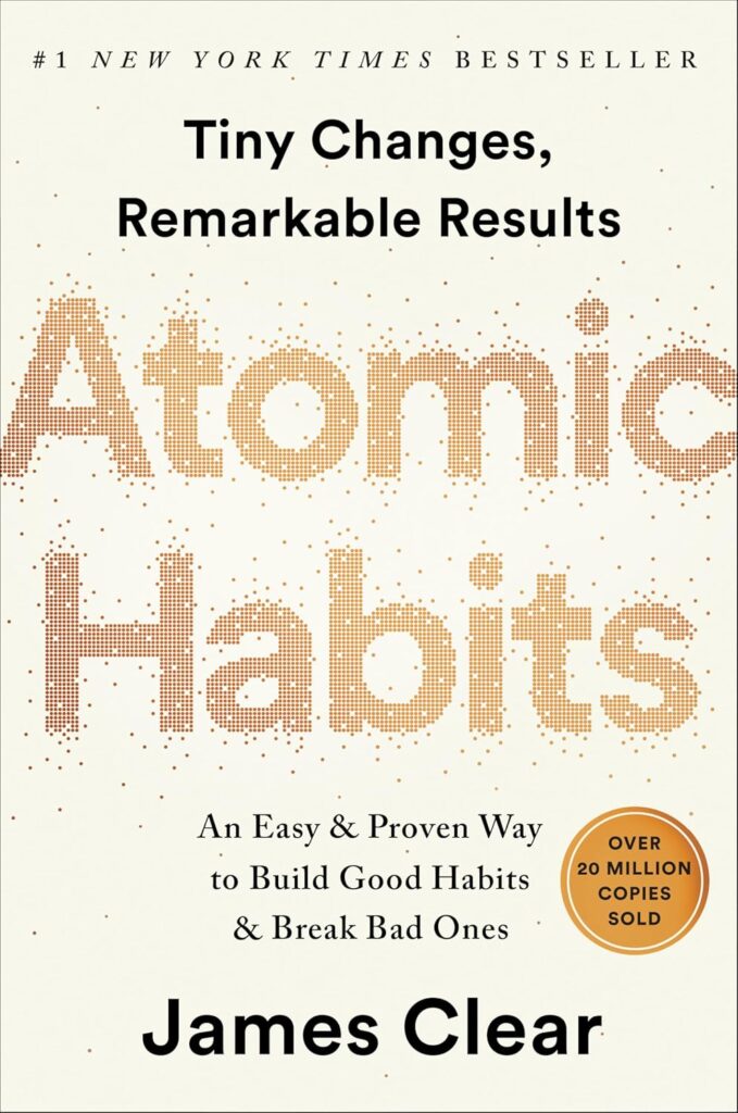 Atomic Habits: An Easy & Proven Way to Build Good Habits & Break Bad Ones book