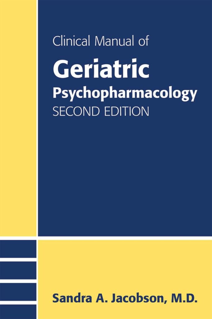 Clinical Manual of Geriatric Psychopharmacology book