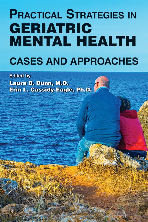 Practical Strategies in Geriatric Mental Health: Cases and Approaches book