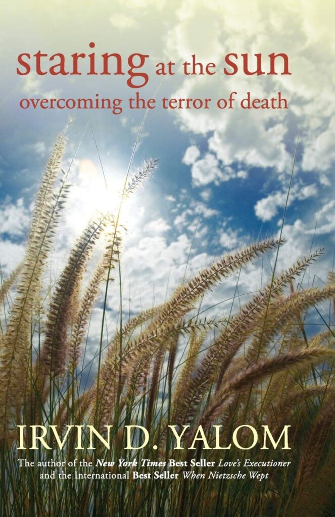 Staring at the Sun: Overcoming the Terror of Death book