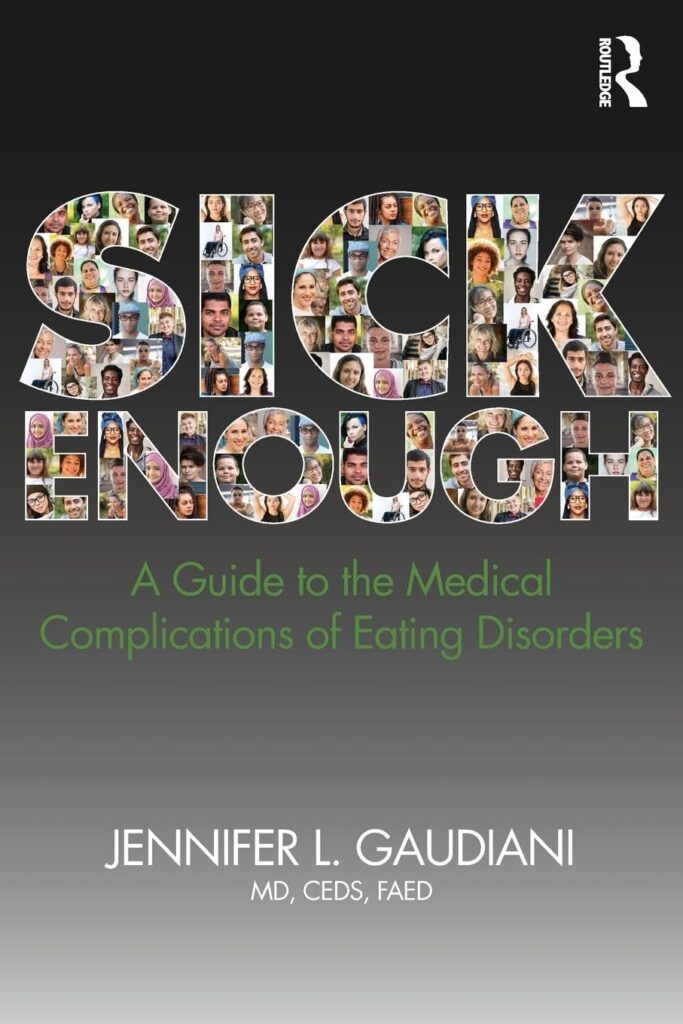 sick enough a guide to the medical complications of eating disorders book