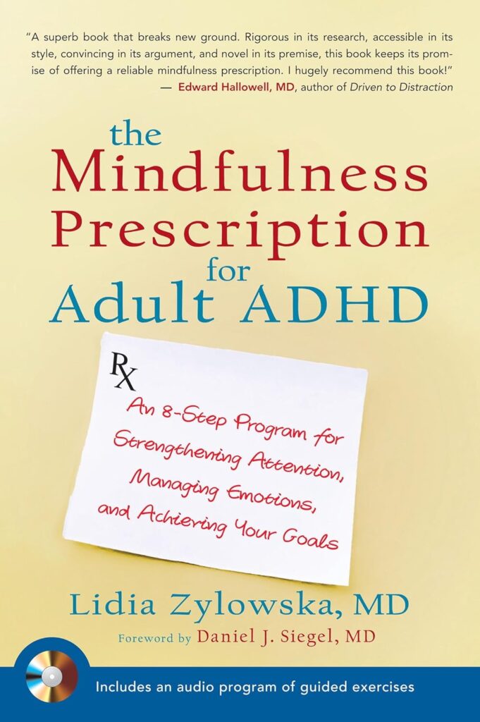 the Mindfulness prescription for adult adhd and meditation