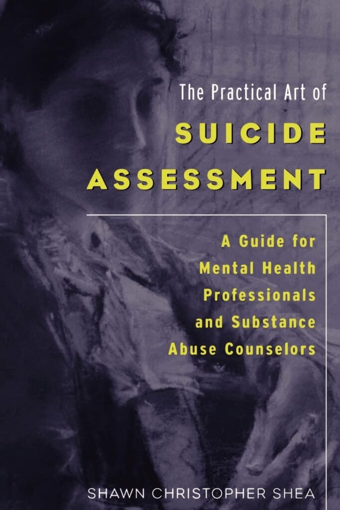 the practical art of suicide assessment book
